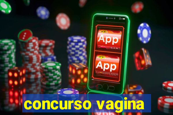 concurso vagina