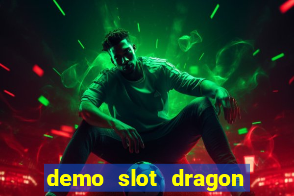 demo slot dragon hatch 2