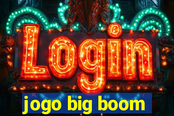 jogo big boom