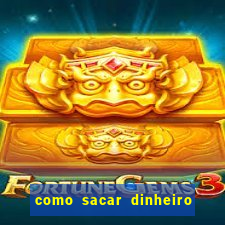 como sacar dinheiro no golden slots