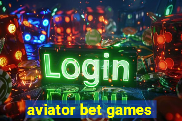 aviator bet games