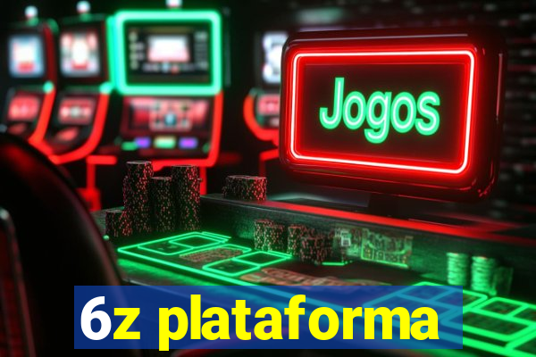 6z plataforma