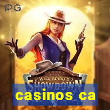 casinos ca