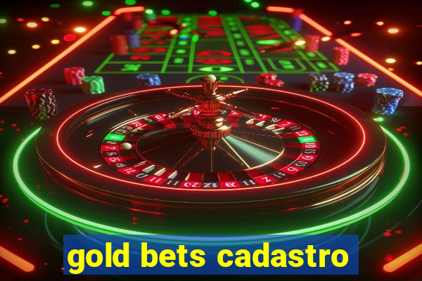 gold bets cadastro