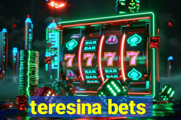 teresina bets