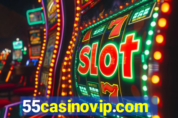 55casinovip.com