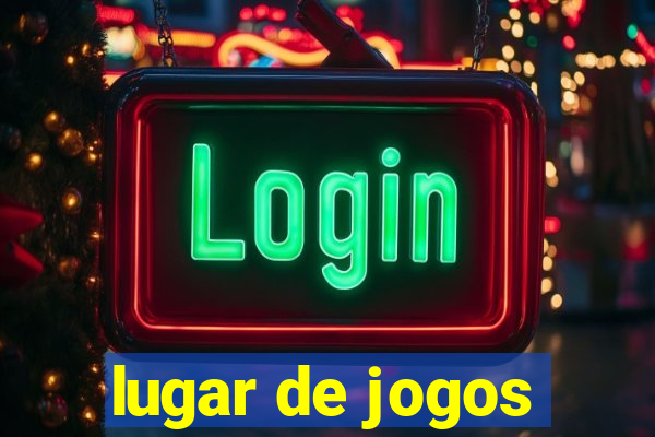 lugar de jogos