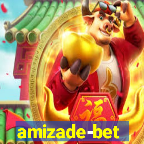 amizade-bet