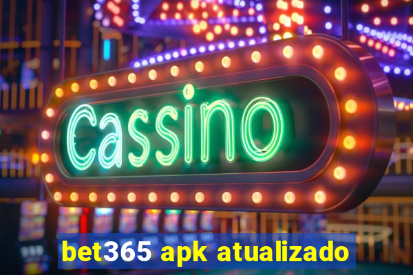 bet365 apk atualizado