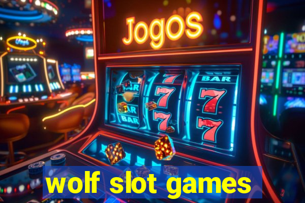 wolf slot games