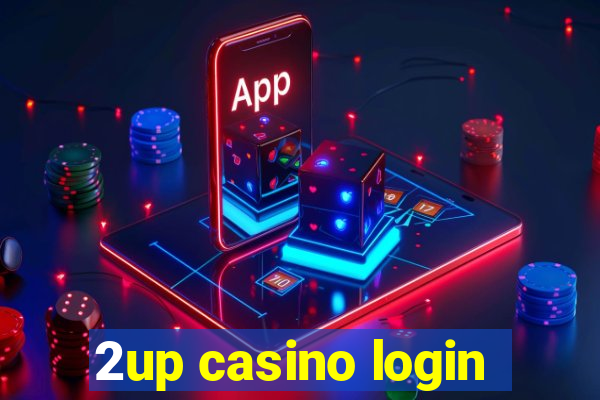 2up casino login