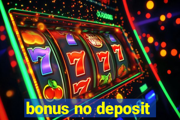 bonus no deposit