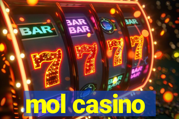 mol casino