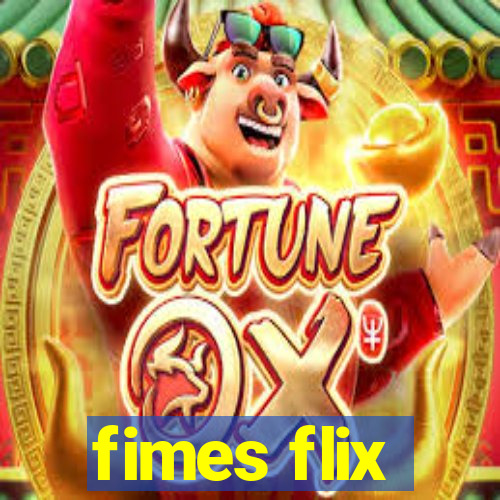 fimes flix