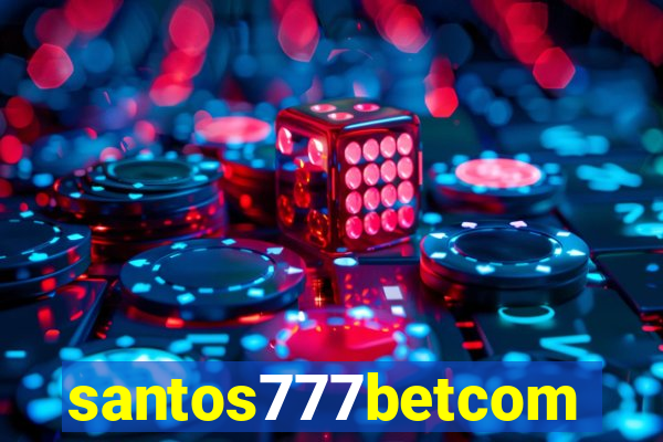 santos777betcom