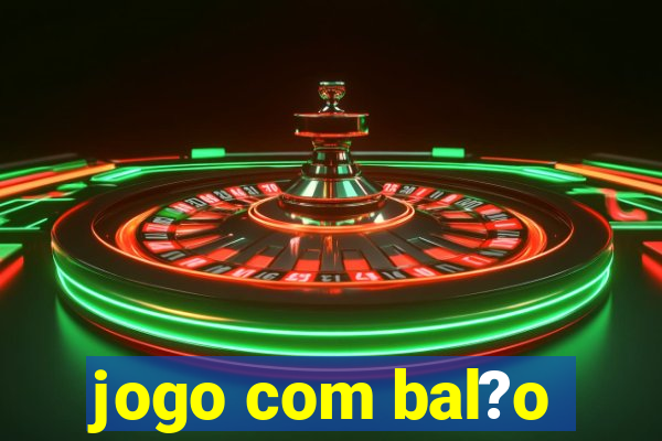 jogo com bal?o