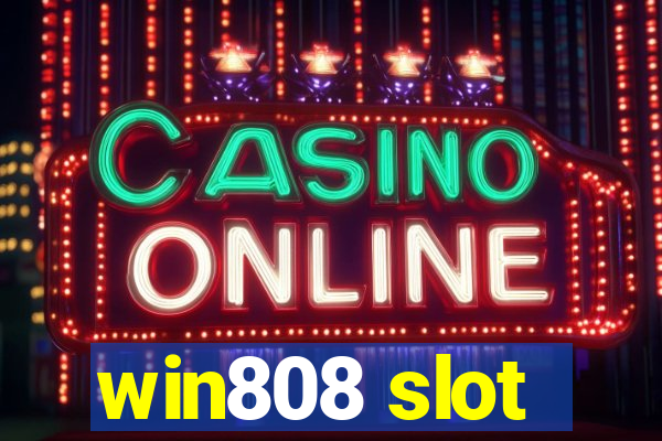 win808 slot