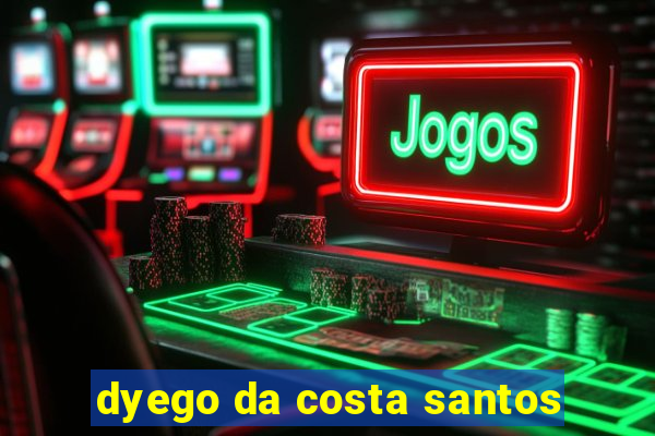 dyego da costa santos