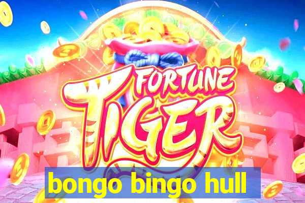 bongo bingo hull