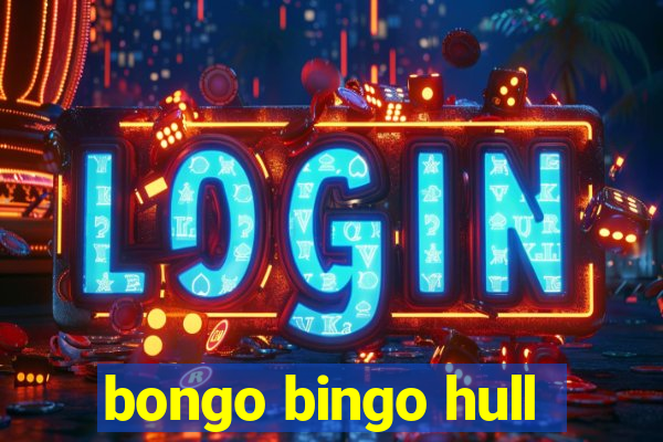 bongo bingo hull