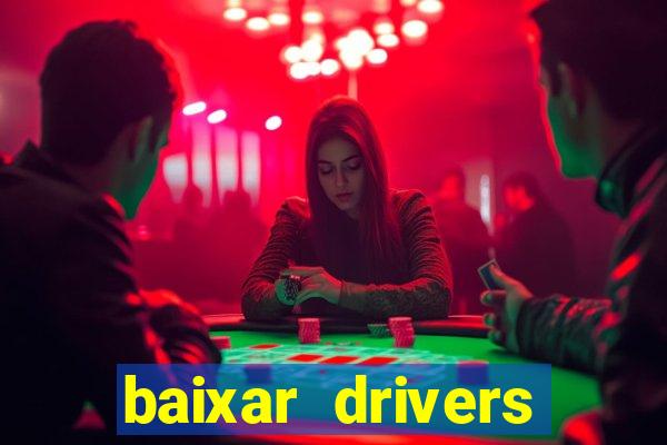 baixar drivers windows 7