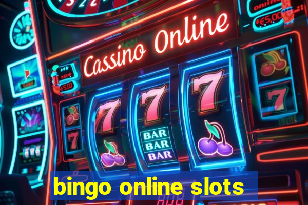 bingo online slots