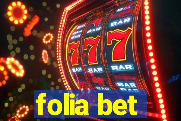 folia bet