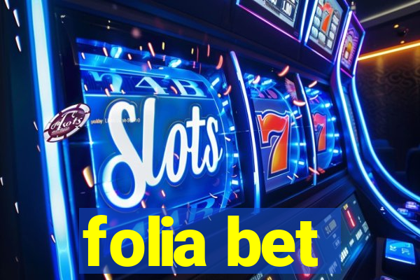 folia bet