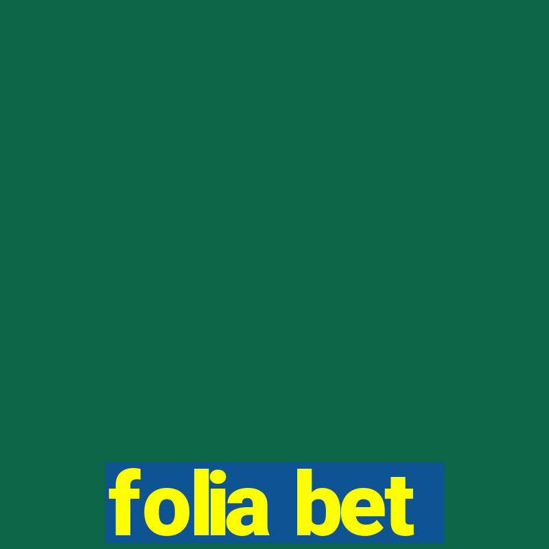 folia bet