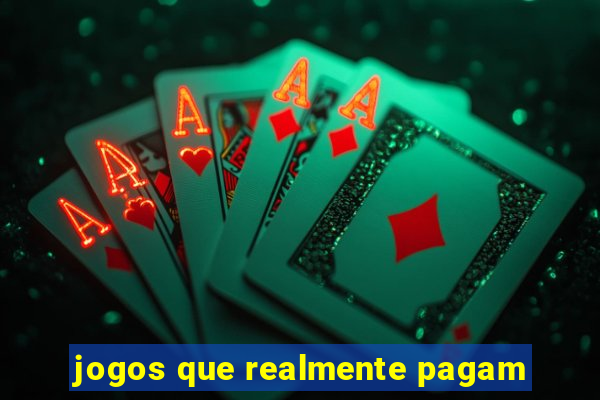 jogos que realmente pagam