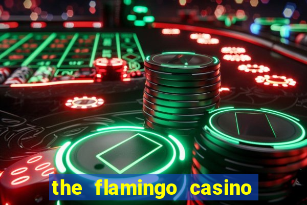 the flamingo casino in las vegas