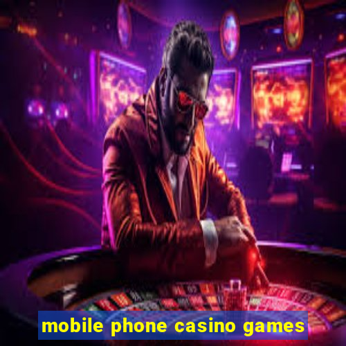 mobile phone casino games