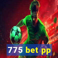 775 bet pp