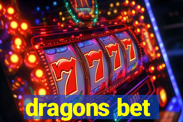 dragons bet