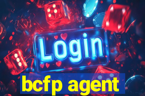 bcfp agent