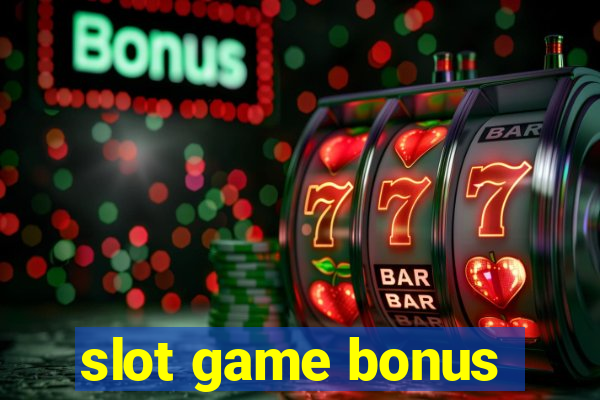 slot game bonus