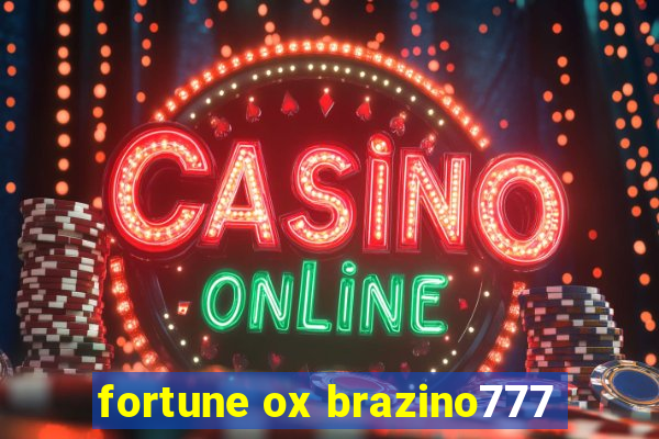 fortune ox brazino777