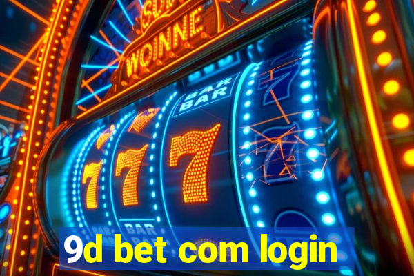 9d bet com login