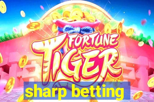 sharp betting