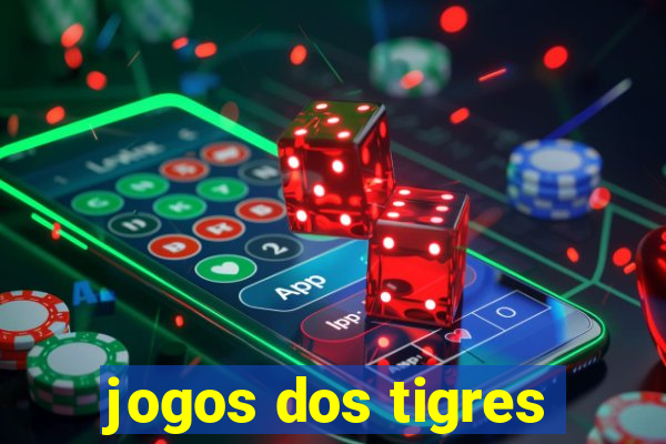 jogos dos tigres