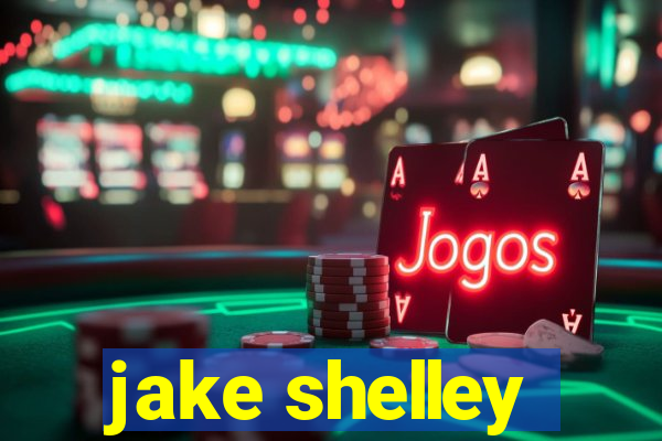 jake shelley