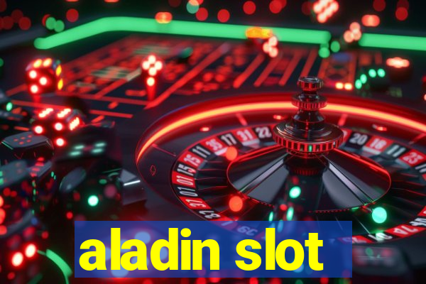 aladin slot