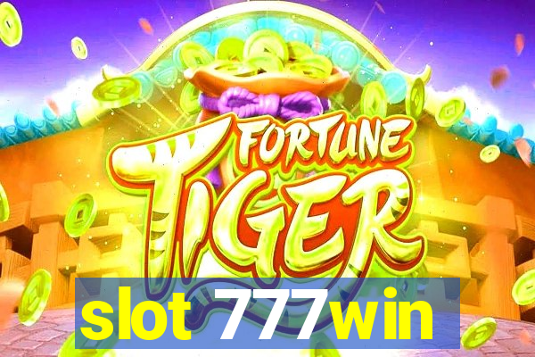 slot 777win