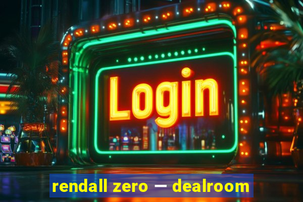 rendall zero — dealroom