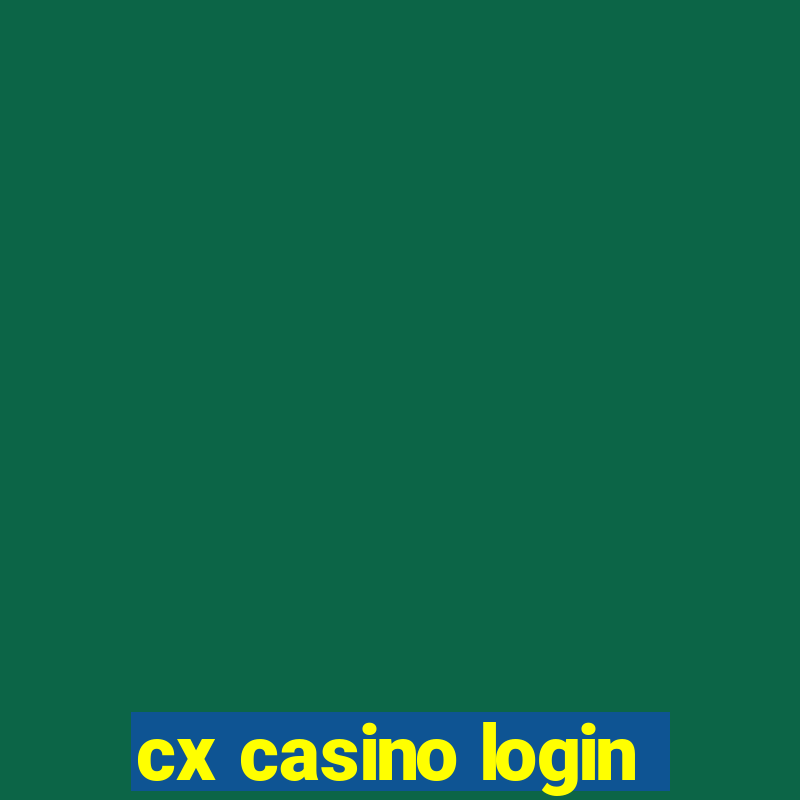 cx casino login