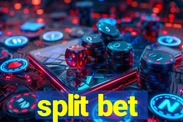 split bet