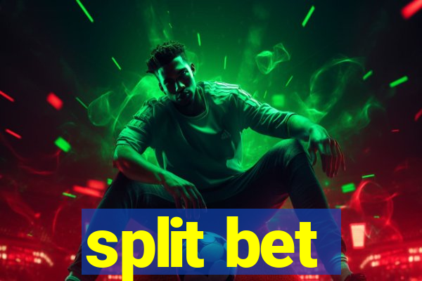 split bet