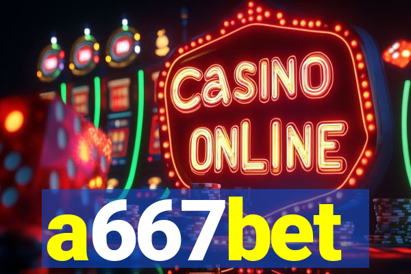 a667bet