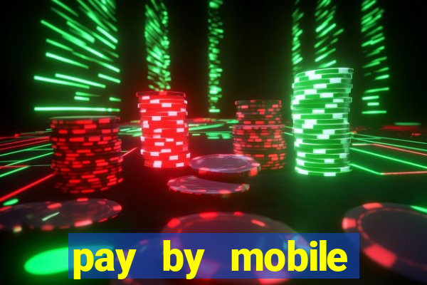 pay by mobile casino boku