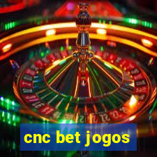 cnc bet jogos